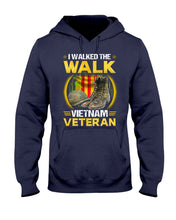 Load image into Gallery viewer, Walked The Walk Vietnam Veteran T-Shirt Hoodie