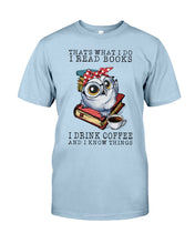 Load image into Gallery viewer, Cute Owl Read Books And Drink Coffee Funny T-Shirt Guys Tee