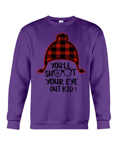 Funny Christmas T-Shirt Shoot Your Eye Out Sweatshirt