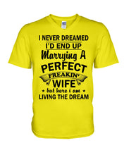 Load image into Gallery viewer, Marry A Perfect Wife Amazing Shirt For Husband And Wife Family Tee Guys V-Neck