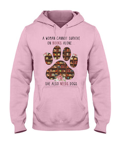 A Woman Cannot Survive On Books Alone T-Shirt Hoodie