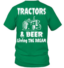 Load image into Gallery viewer, Tractors And Beer Living The Dream Gift For Daddy Father Farmers Guys Tee