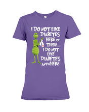Load image into Gallery viewer, Grinch Funny Quote Don't Like Diabetes Christmas Tee Ladies Tee