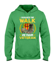 Load image into Gallery viewer, Walked The Walk Vietnam Veteran T-Shirt Hoodie