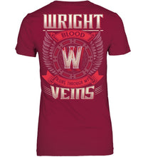 Load image into Gallery viewer, Wright Blood Runs Through Veins Black Quote Name T-Shirt Ladies Tee