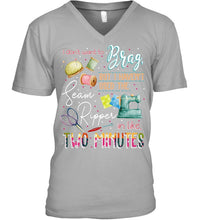 Load image into Gallery viewer, Brag Sean Ripper In Two Minutes Funny T-Shirt Guys V-Neck