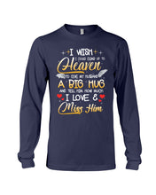 Load image into Gallery viewer, Climb Up To Heaven My Husbabd Unisex Long Sleeve