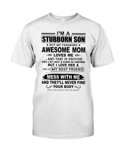 Stubborn Son Loves His Awesome Mom Family Gift T-Shirt Guys Tee