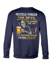 Load image into Gallery viewer, Oilfield Worker Beer Lover Gift Funny Tee Sweatshirt