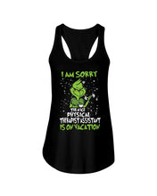 Load image into Gallery viewer, Funny Grinch Quote Physical Therapist On Vacation Christmas Tee Ladies Flowy Tank