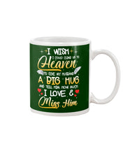 Load image into Gallery viewer, Climb Up To Heaven My Husbabd Mug