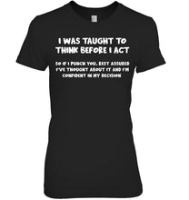 Load image into Gallery viewer, Think Before Act Black Quote Name T-Shirt Ladies Tee