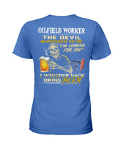 Load image into Gallery viewer, Oilfield Worker Beer Lover Gift Funny Tee Ladies Tee