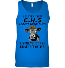 Load image into Gallery viewer, I Suffer From C.S.H Cows Lovers T-Shirt Unisex Tank Top