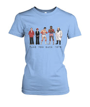 Load image into Gallery viewer, Take Your Back 1976 Ladies Tee