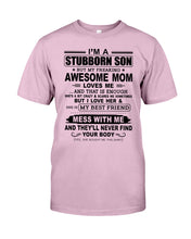 Load image into Gallery viewer, Stubborn Son Loves His Awesome Mom Family Gift T-Shirt Guys Tee