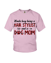 Load image into Gallery viewer, Hair Stylist And Dog Mom Gift For Dog Lovers Funny T-Shirt Youth Tee