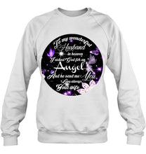Load image into Gallery viewer, To My Husband In Heaven Gift For Widow Sweatshirt