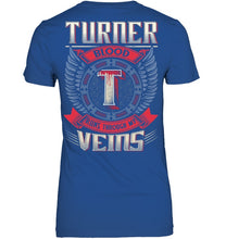 Load image into Gallery viewer, Turner Blood Runs Through Veins Black Quote Name T-Shirt Ladies Tee
