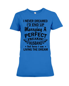 I Marry A Freaking Awesome Husband Gift For Wife T-Shirt Ladies Tee