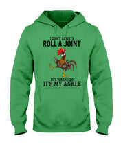 Load image into Gallery viewer, Chicken Roll A Joint Funny Quote T-Shirt For Friends Family Hoodie
