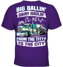 Load image into Gallery viewer, Big Balling Dairy Hauling Gift For Trucker T-Shirt Youth Tee