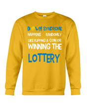 Load image into Gallery viewer, Down Syndrome Lottery Black T-Shirt Gift Sweatshirt
