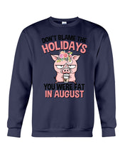 Load image into Gallery viewer, Funny Fat Pig Quote Custom T-Shirt For Friends Family Sweatshirt