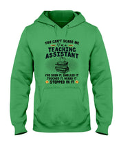 Load image into Gallery viewer, Teaching Assistant Stepped In It Quote T-Shirt Hoodie
