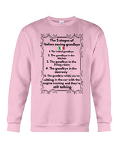 Load image into Gallery viewer, Italian Say Goodbye Funny Tee Sweatshirt