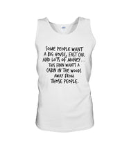 Load image into Gallery viewer, Finn Wants A Cabin In The Woods Away From Those People Unisex Tank Top