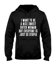 Load image into Gallery viewer, Dutch Woman Sweet Quote Name T-Shirt Hoodie