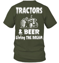 Load image into Gallery viewer, Tractors And Beer Living The Dream Gift For Daddy Father Farmers Guys Tee