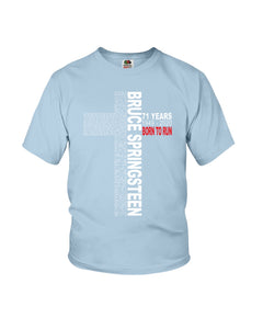 71 Years Born To Run Bruce Springteen Black T-Shirt Youth Tee