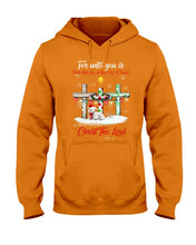 Load image into Gallery viewer, Savior Christ The Lord Gift For Christmas Gift T-Shirt Hoodie
