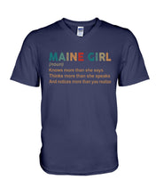 Load image into Gallery viewer, Maine Girl Knows More Than She Says Funny T-Shirt Guys V-Neck
