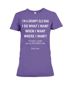 Grumpy Old Man December Wife Black Quote T-Shirt Ladies Tee