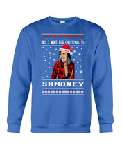 Load image into Gallery viewer, Demi Lovato All I Want For Christmas Is Shmoney Sweatshirt