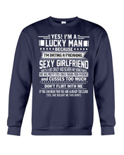 Load image into Gallery viewer, Lucky Man Have Sexy Girlfriend Gift For Couple Tee Sweatshirt