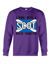 Load image into Gallery viewer, Living With A Scotland Funny Quote T-Shirt Sweatshirt