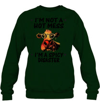 Load image into Gallery viewer, Heifer Not A Hot Mess Spicy Disaster Funny Quote Tee Sweatshirt