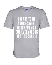 Load image into Gallery viewer, Dutch Woman Sweet Quote Name T-Shirt Guys V-Neck