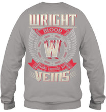 Load image into Gallery viewer, Wright Blood Runs Through Veins Black Quote Name T-Shirt Sweatshirt