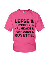 Load image into Gallery viewer, Lefse Lutefisk Krumkake Quote T-Shirt Gift Youth Tee