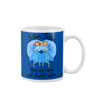 Load image into Gallery viewer, Sisters Sisters Fairy Tale Gift For Girls T-Shirt Mug