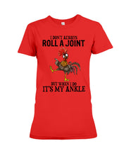 Load image into Gallery viewer, Chicken Roll A Joint Funny Quote T-Shirt For Friends Family Ladies Tee