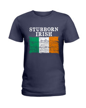 Load image into Gallery viewer, Stubborn Irish Flag Love Ireland Custom T-Shirt Ladies Tee