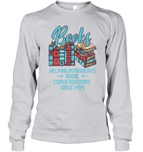 Load image into Gallery viewer, Gift For Book Lovers Funny Quote T-Shirt Unisex Long Sleeve