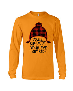 Funny Christmas T-Shirt Shoot Your Eye Out Unisex Long Sleeve