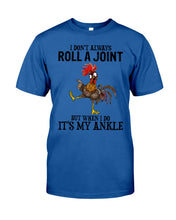 Load image into Gallery viewer, Chicken Roll A Joint Funny Quote T-Shirt For Friends Family Guys Tee